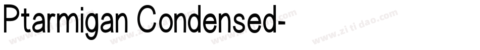 Ptarmigan Condensed字体转换